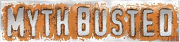 MythBusted Sign.png