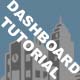 Dashboard Tutorial